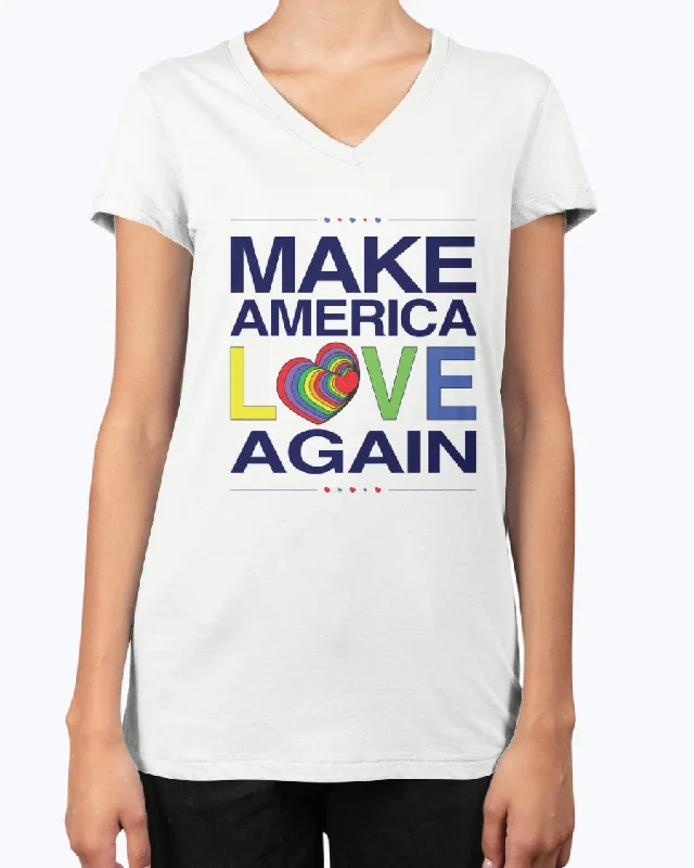 Make America Love Again - V Neck Tee Hooded Caped Shawl Collar