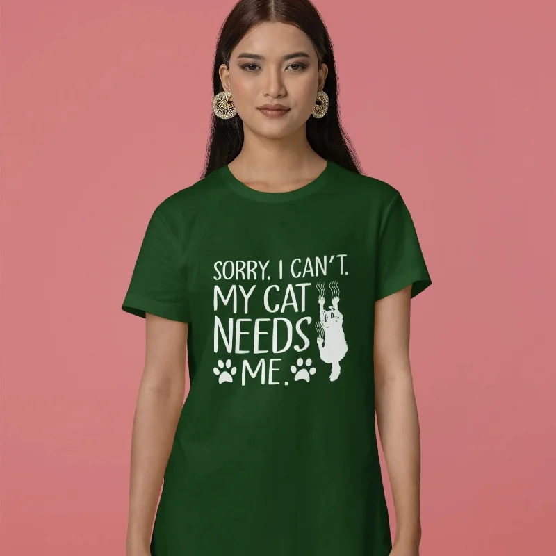 My Cat Needs Me Round Neck Half Sleeve Classic T-Shirt Mesh Fabric Canvas Fabric Denim Fabric