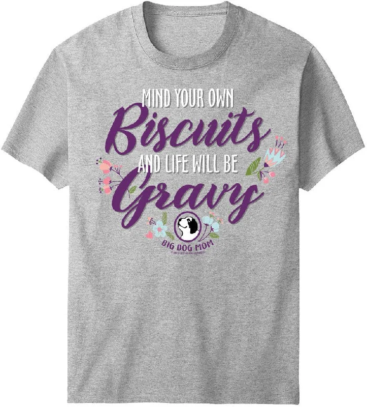 BD Mom Biscuits & Gravy T-Shirt Cozy Warm Stylish