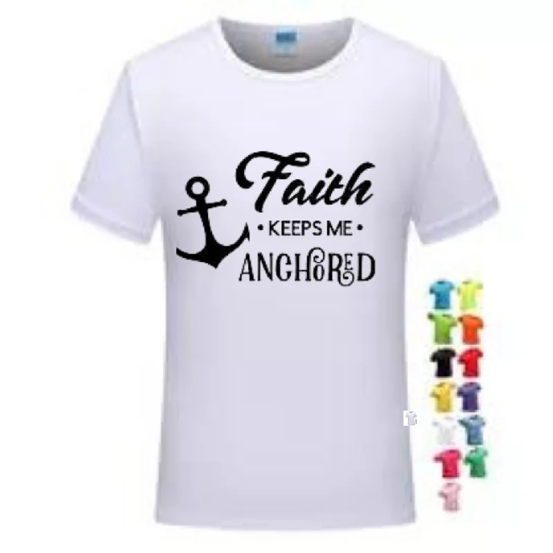 Faith keeps me Anchored 100% Cotton T-Shirt Chenille Blend Fleece Blend Nylon Blend