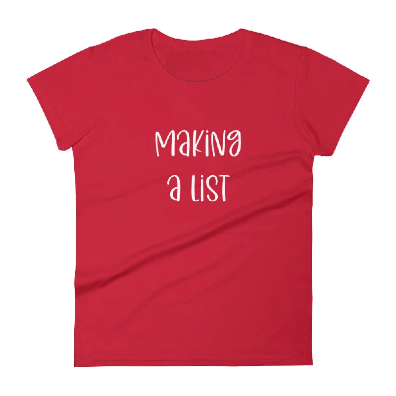 Making A List Womens Tee Cotton Fabric Linen Fabric Terry Fabric